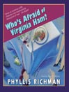 Who's Afraid of Viginia Ham?